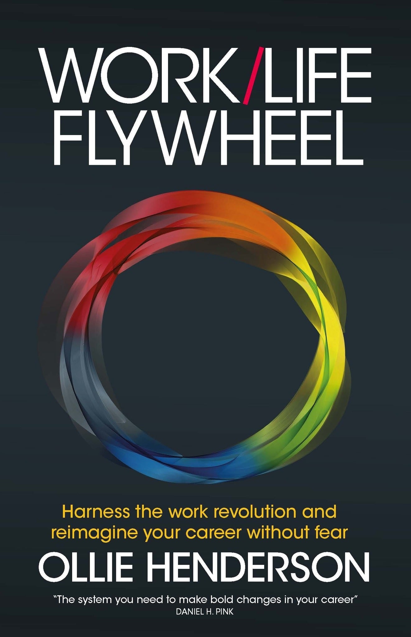 Cover image for Work/Life Flywheel ISBN 9781788603539